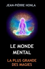 LE MONDE MENTAL