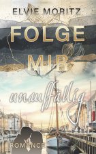 Folge mir unauffällig