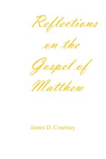 Reflections on the Gospel of Matthew