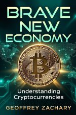 Brave New Economy