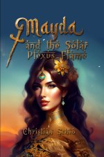 Mayda and the Solar Plexus Flame