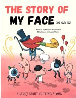 The Story of My Face