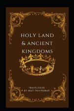 Holy Land & Ancient Kingdoms