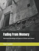 Fading From Memory