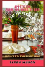 Appetizers from the Word of God... Are You Hungry?