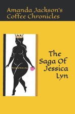The Saga Of Jessica Lyn(Lyndi)