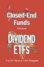 Closed-End Funds vs. Dividend ETFs