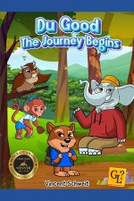Du Good The Journey Begins