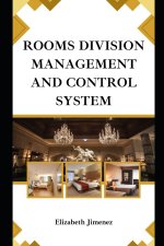 Rooms Division Management and Control System
