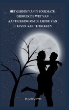 HET GEHEIM VAN JE SOULMATE