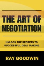 The Art of Negotiation