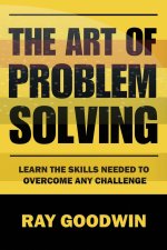 The Art of Problem Solving