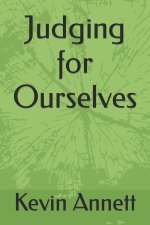 Judging for Ourselves