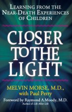 CLOSER TO THE LIGHT