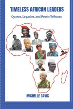 TIMELESS AFRICAN LEADERS