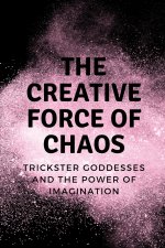 The Creative Force of Chaos