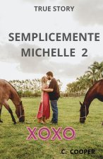 SEMPLICEMENTE MICHELLE 2