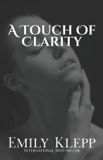 A Touch of Clarity