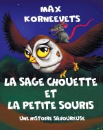LA SAGE CHOUETTE ET LA PETITE SOURIS