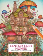 FANTASY FAIRY HOMES