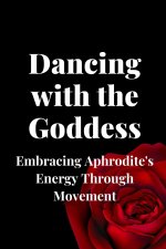 Dancing with the Goddess