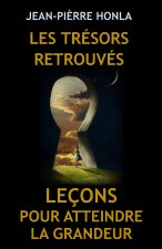 LES TRÉSORS RETROUVÉS