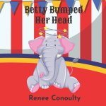 Betty Bumped Her Head