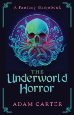 The Underworld Horror