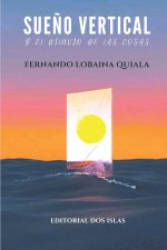 Sueño vertical y el diluvio de las cosas