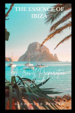 THE ESSENCE OF IBIZA