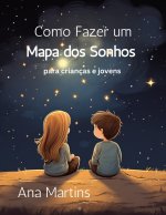 Como fazer um mapa dos sonhos