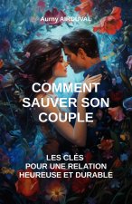 Comment sauver son couple