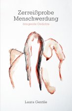 Zerreißprobe Menschwerdung
