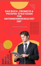 DAS BUCH „PROMOTE & PROSPER