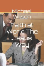 Faith at Work
