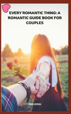 EVERY ROMANTIC THING