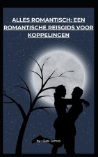 ALLES ROMANTISCH
