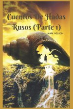 Cuentos De Hadas Rusos (Parte 1)