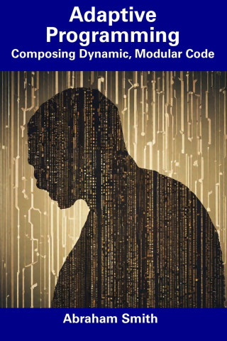 Adaptive Programming
