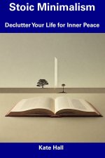 Stoic Minimalism
