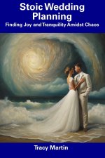 Stoic Wedding Planning