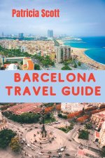 Barcelona Travel Guide