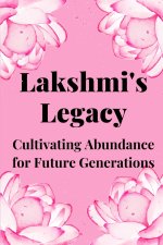 Lakshmi's Legacy