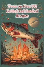 Trout on Fire