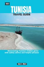 2023 TUNISIA TRAVEL GUIDE