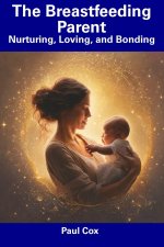 The Breastfeeding Parent
