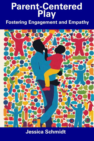 Parent-Centered Play