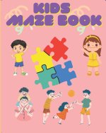 MAZES BOOK FOR KIDS , AGE 4 - 8