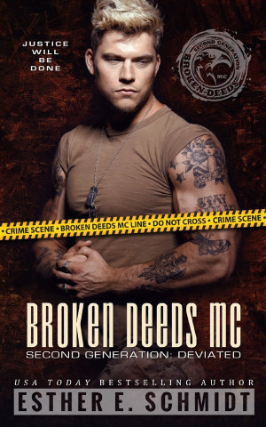 Broken Deeds MC Second Generation