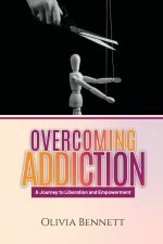 Overcoming Addiction